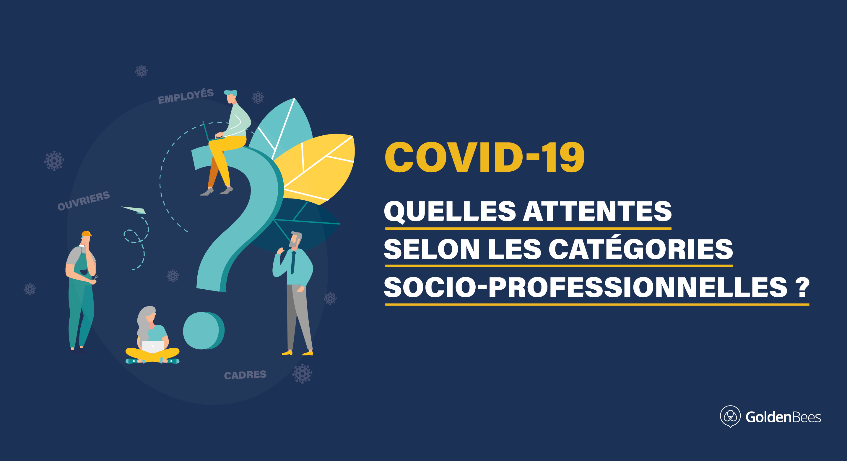 Covid-19 - Quelles attentes selon les CSP