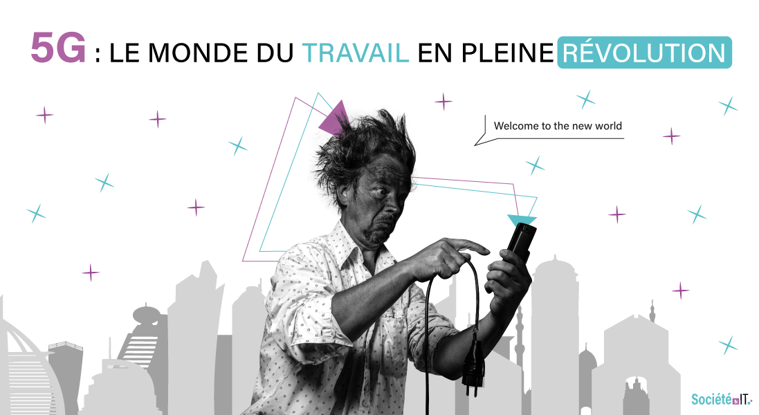 5G : le monde du travail en pleine révolution