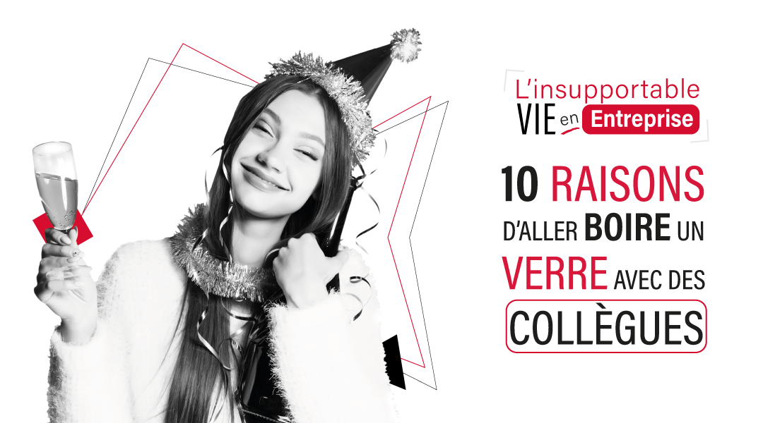 I10 raisons de boire avec ses collegues - communication - employés - bureau - entreprise - blog - wan2bee - humour - positivité - bien être en entreprise - bière - boire - alcool - sortie - fete - afterwork