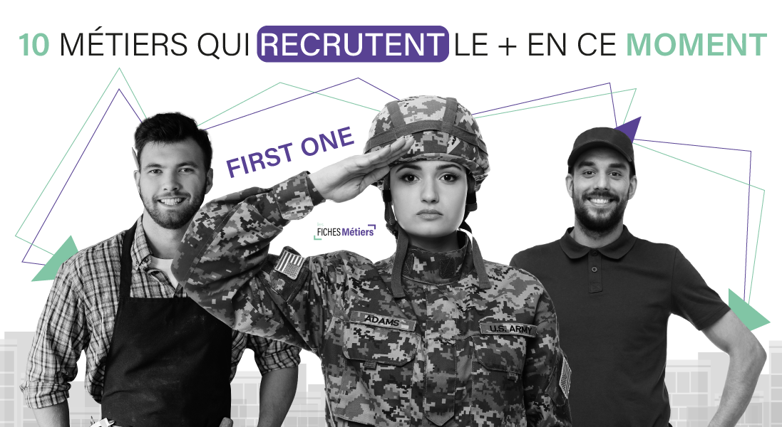 Top 10 des métiers qui recrutent le plus en ce moment 2020 - recrutement - emploi - recruter - trouver - embaucher - entreprise - soldat - assistante - auxilliaire de vie - -preparateur de commande - respo