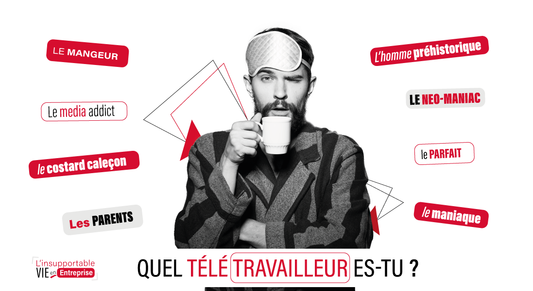 quel type de teletravailleur - employe - teletravail - entreprise - business - confinement - coronavirus - covis19