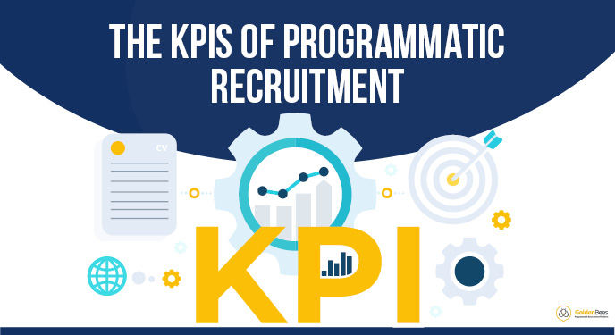 The KPIs of programmatic recruitment
