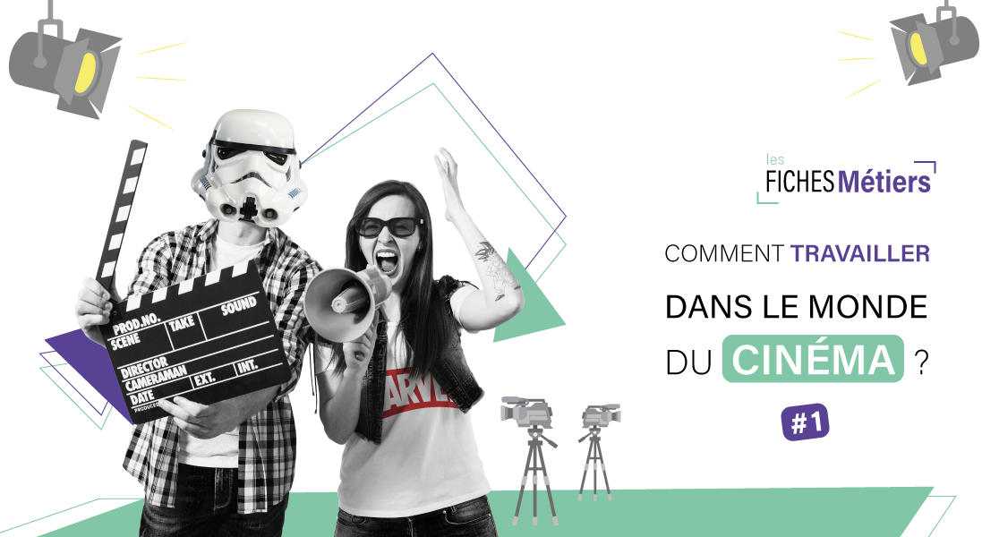 Comment travailler dans le monde du cinéma ? 1